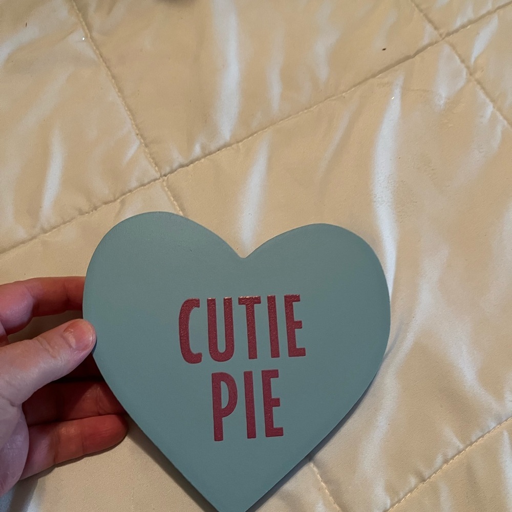 Heart-Shaped 'Cutie Pie' Sign